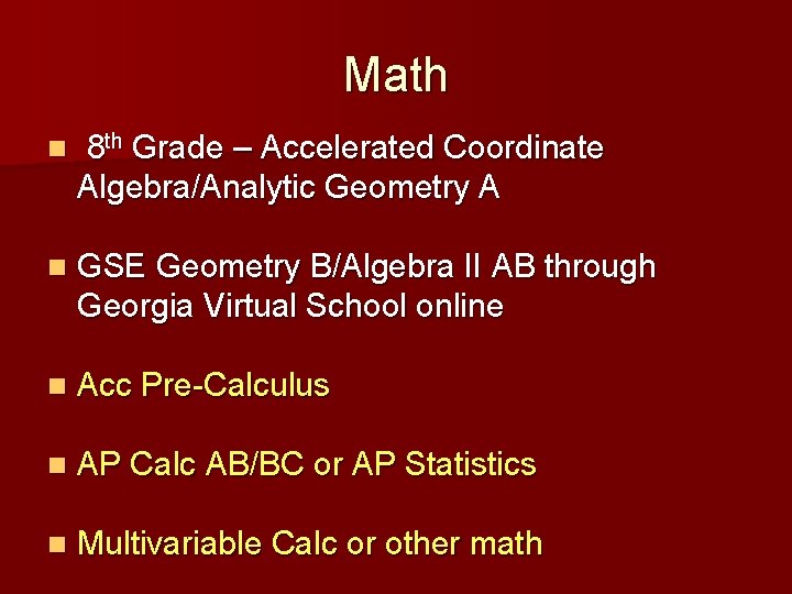 Math n 8 th Grade – Accelerated Coordinate Algebra/Analytic Geometry A n GSE Geometry