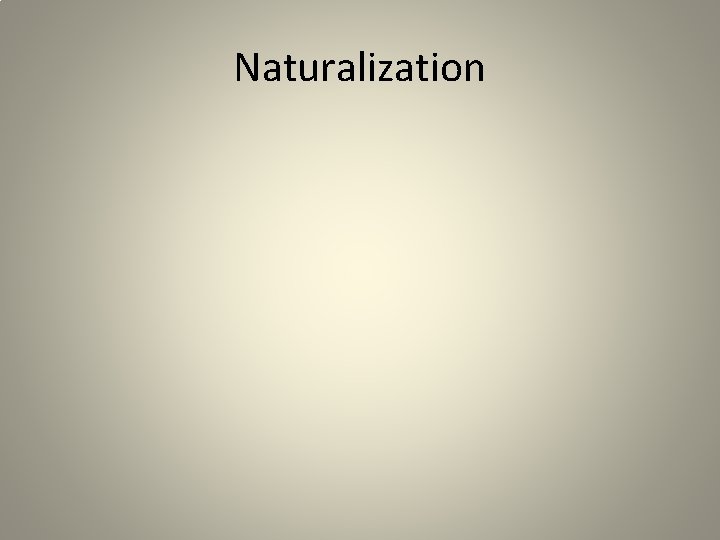 Naturalization 