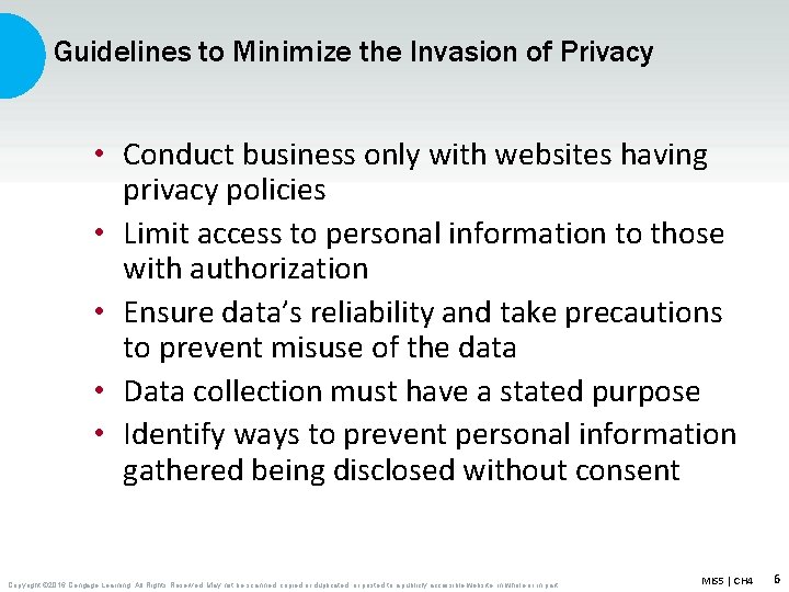 Guidelines to Minimize the Invasion of Privacy • Conduct business only with websites having