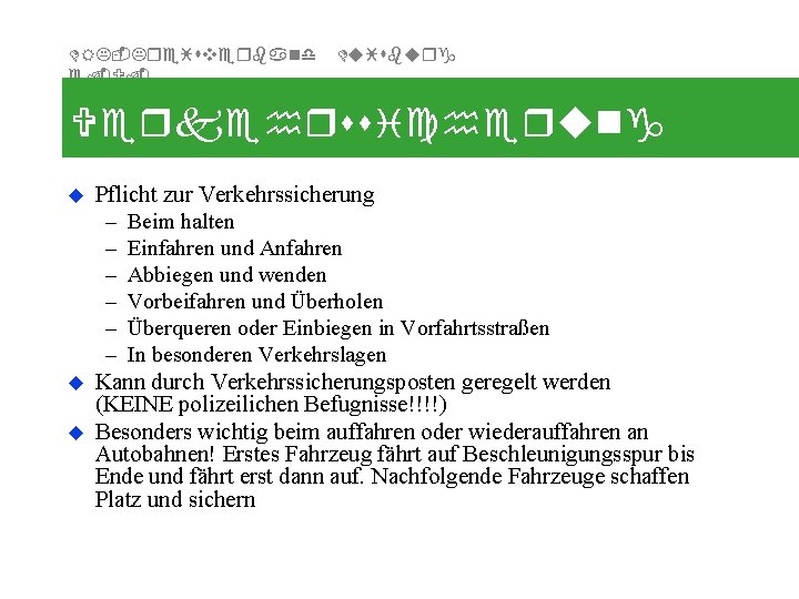 DRK-Kreisverband e. V. Duisburg Verkehrssicherung u u u Pflicht zur Verkehrssicherung – Beim halten