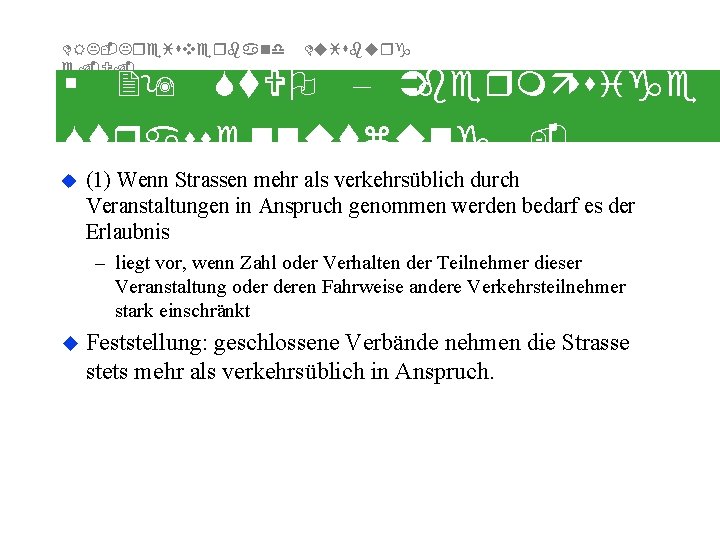 DRK-Kreisverband e. V. § 29 Duisburg St. VO – Übermässige Strassennutzung u - (1)