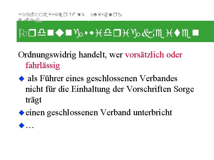 § 49 St. VO DRK-Kreisverband e. V. – Duisburg Ordnungswidrigkeiten Ordnungswidrig handelt, wer vorsätzlich