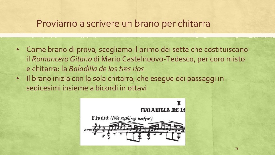 Proviamo a scrivere un brano per chitarra • Come brano di prova, scegliamo il