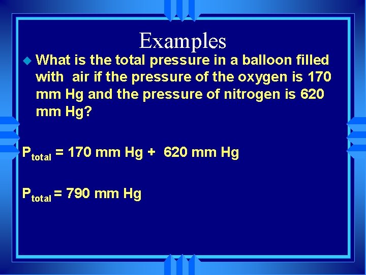 u What Examples is the total pressure in a balloon filled with air if