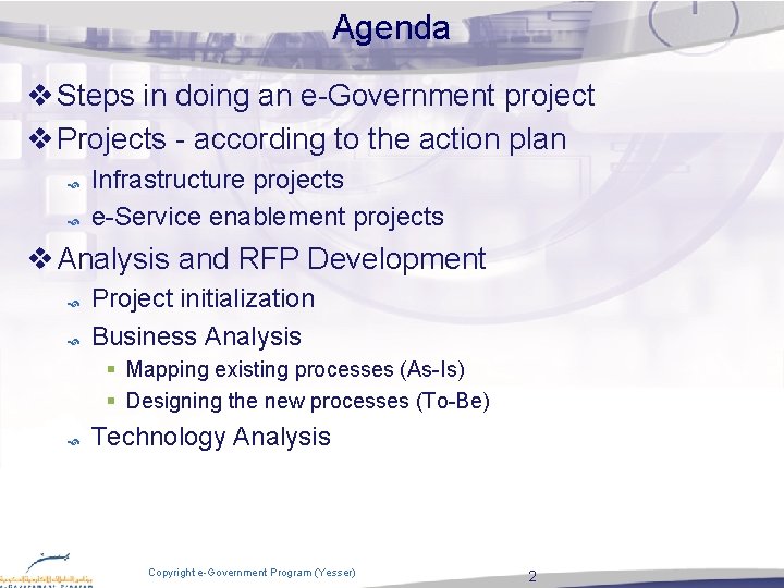 Agenda v Steps in doing an e-Government project v Projects - according to the Agenda v Steps in doing an e-Government project v Projects - according to the