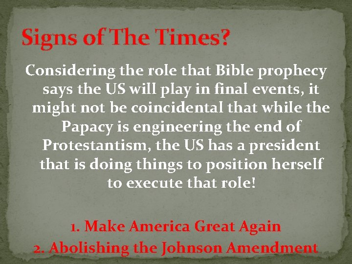 Signs of The Times? Considering the role that Bible prophecy says the US will