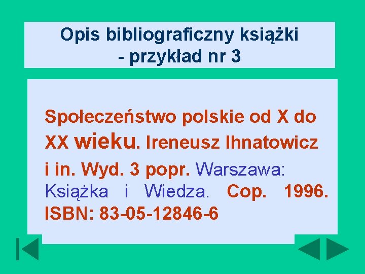 Opis bibliograficzny książki - przykład nr 3 Społeczeństwo polskie od X do XX wieku.