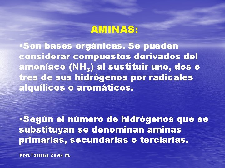 AMINAS: • Son bases orgánicas. Se pueden considerar compuestos derivados del amoníaco (NH 3)