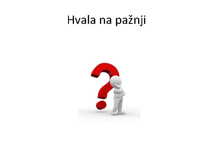 Hvala na pažnji 
