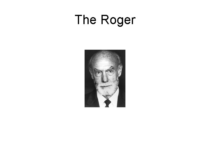 The Roger 