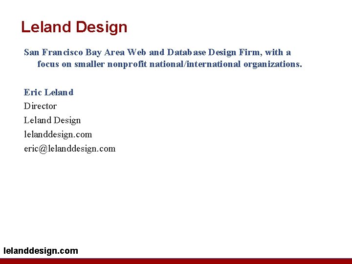 Leland Design San Francisco Bay Area Web and Database Design Firm, with a focus