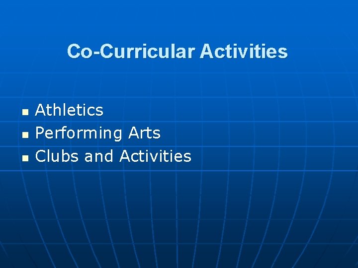 Co-Curricular Activities n n n Athletics Performing Arts Clubs and Activities 