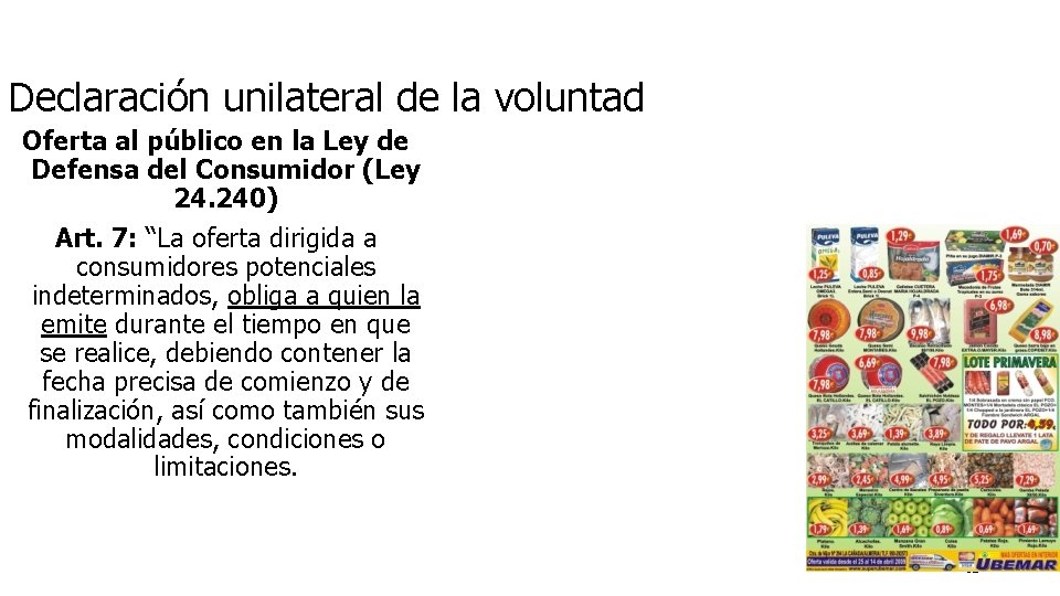 Declaración unilateral de la voluntad Oferta al público en la Ley de Defensa del
