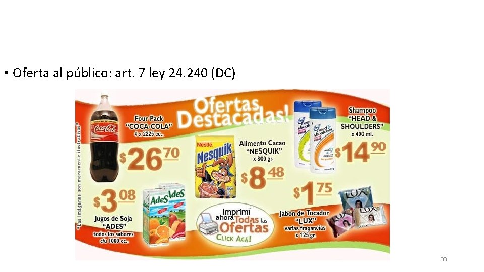  • Oferta al público: art. 7 ley 24. 240 (DC) 33 