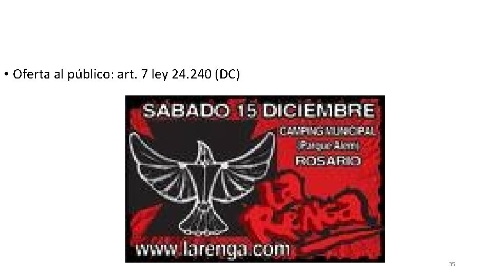  • Oferta al público: art. 7 ley 24. 240 (DC) 35 