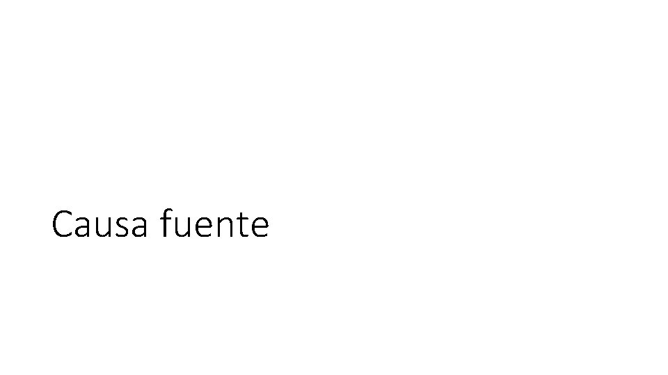 Causa fuente 