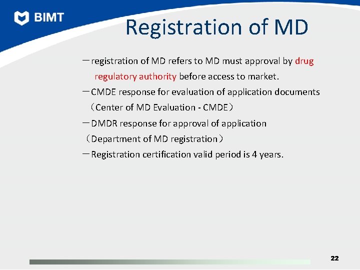 Registration of MD －registration of MD refers to MD must approval by drug regulatory