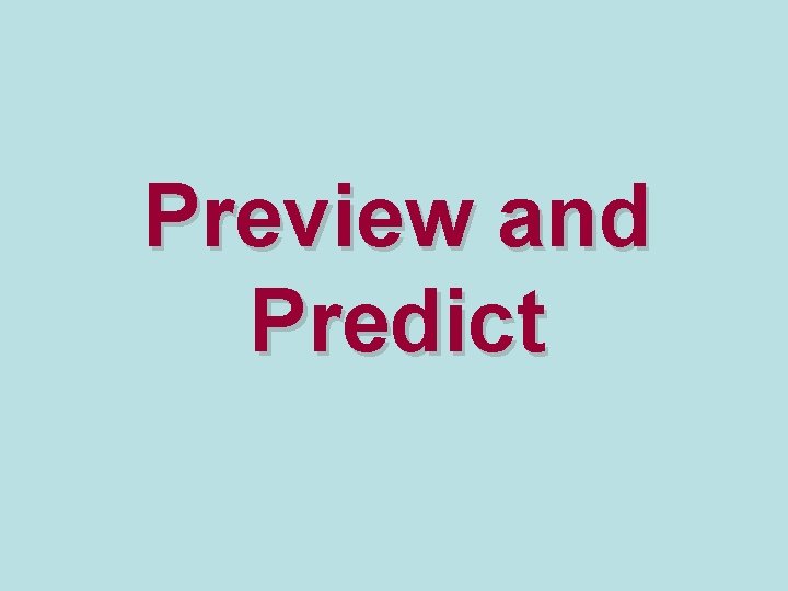 Preview and Predict 