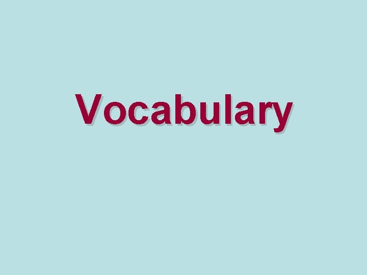 Vocabulary 