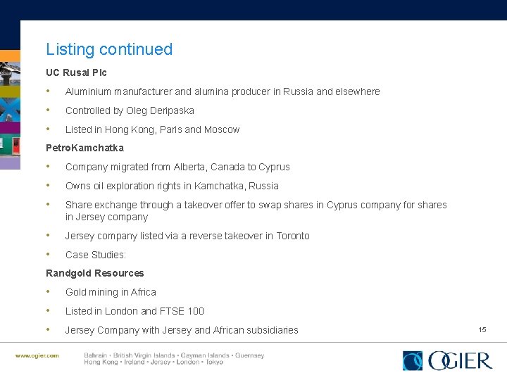 Listing continued UC Rusal Plc • Aluminium manufacturer and alumina producer in Russia and