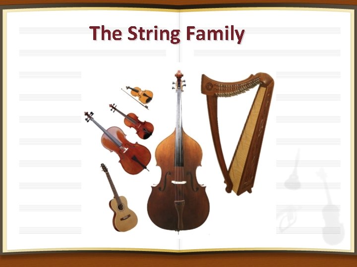 The String Family 