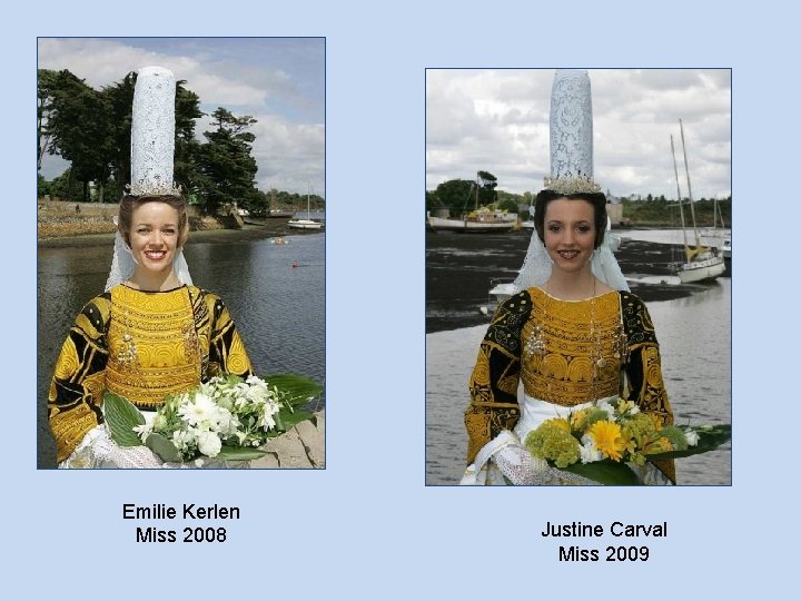 Emilie Kerlen Miss 2008 Justine Carval Miss 2009 
