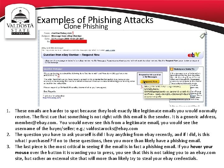 Examples of Phishing Attacks Clone Phishing 1. These emails are harder to spot because