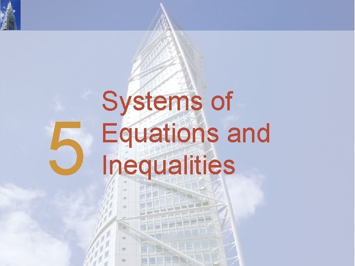 5 Systems of Equations and Inequalities 