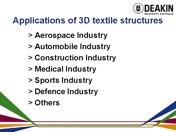 Applications of 3 D textile structures > Aerospace Industry > Automobile Industry > Construction