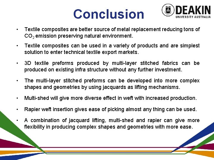 Conclusion • Textile composites are better source of metal replacement reducing tons of CO