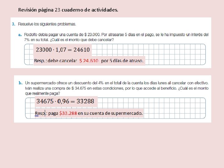 Revisión página 23 cuaderno de actividades. 