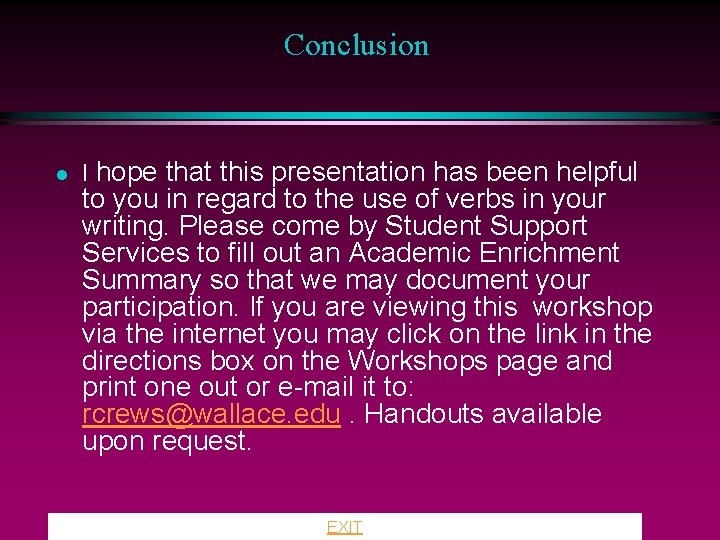 Conclusion l I hope that this presentation has been helpful to you in regard