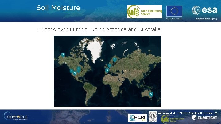 Soil Moisture 10 sites over Europe, North America and Australia Lerebourg et al. |