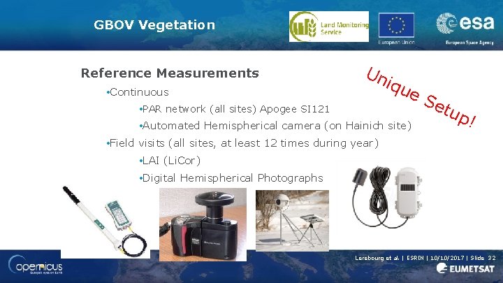 GBOV Vegetation Reference Measurements • Continuous Un iqu • PAR network (all sites) Apogee