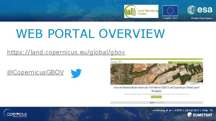 WEB PORTAL OVERVIEW https: //land. copernicus. eu/global/gbov @Copernicus. GBOV Lerebourg et al. | ESRIN