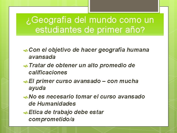 ¿Geografía del mundo como un estudiantes de primer año? Con el objetivo de hacer