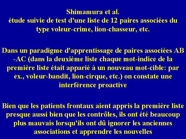 Shimamura et al. étude suivie de test d'une liste de 12 paires associées du