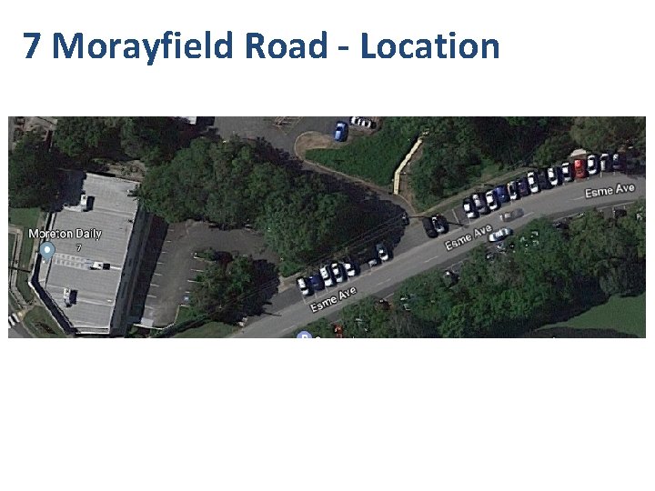7 Morayfield Road - Location 