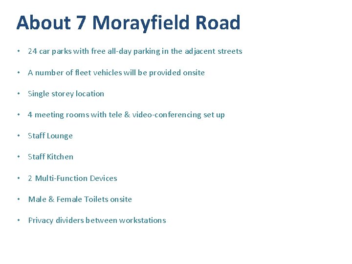 About 7 Morayfield Road • 24 car parks with free all-day parking in the