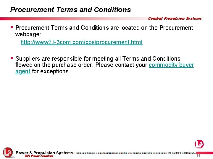 Procurement Terms and Conditions Combat Propulsion Systems § Procurement Terms and Conditions are located