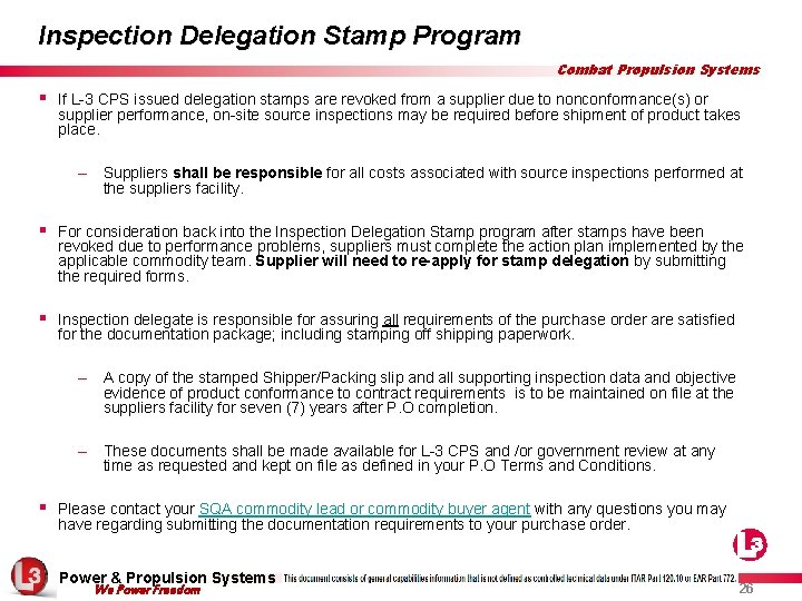 Inspection Delegation Stamp Program Combat Propulsion Systems § If L-3 CPS issued delegation stamps