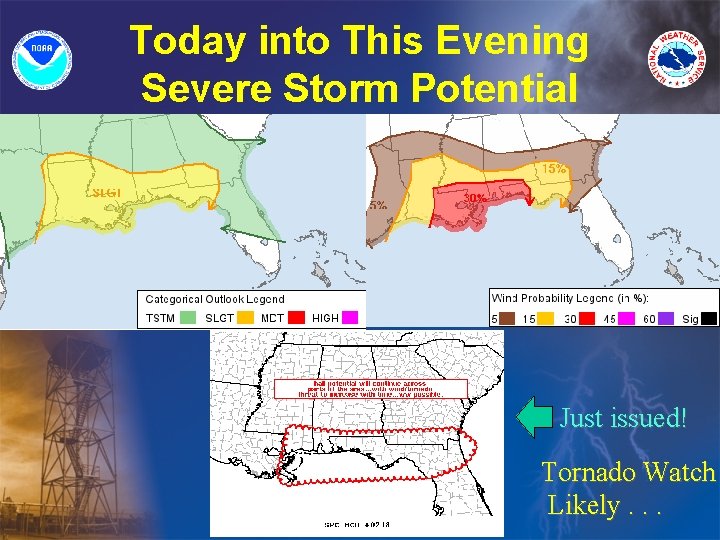 Today into This Evening Severe Storm Potential Just issued! Tornado Watch Likely. . .