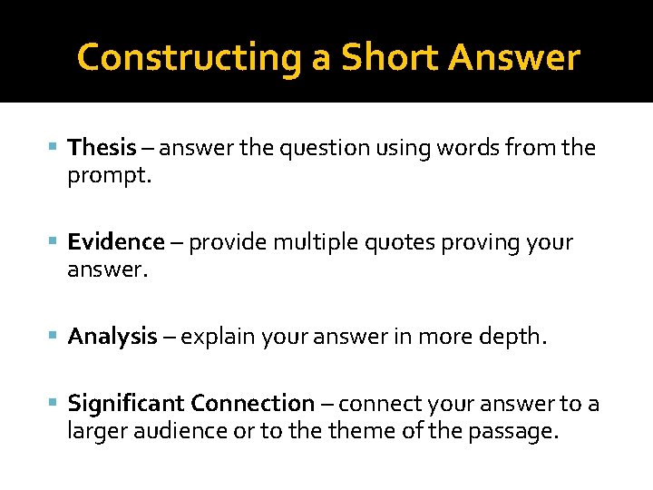 Constructing a Short Answer Thesis – answer the question using words from the prompt.