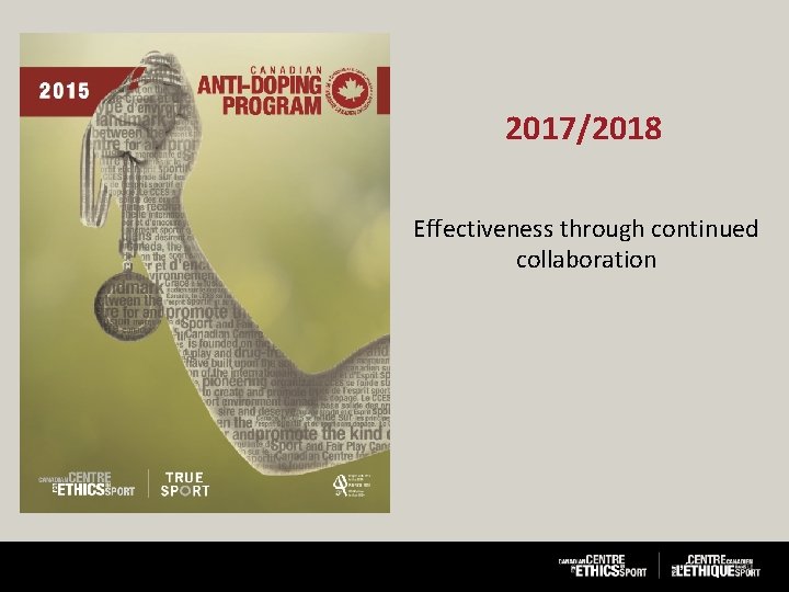 2017/2018 Effectiveness through continued collaboration 