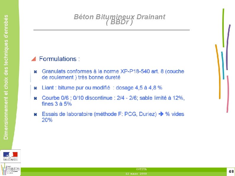 Dimensionnement et choix des techniques d’enrobés Béton Bitumineux Drainant ( BBDr ) COTITA 12