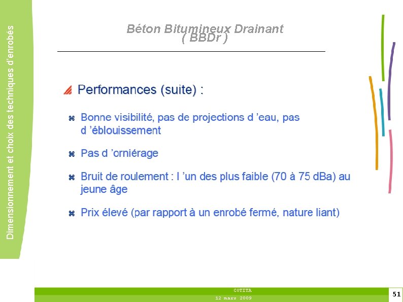 Dimensionnement et choix des techniques d’enrobés Béton Bitumineux Drainant ( BBDr ) COTITA 12