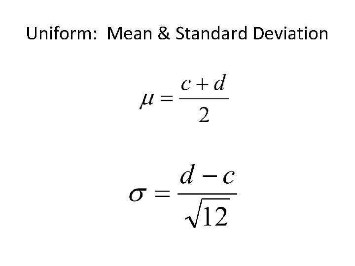 Uniform: Mean & Standard Deviation 