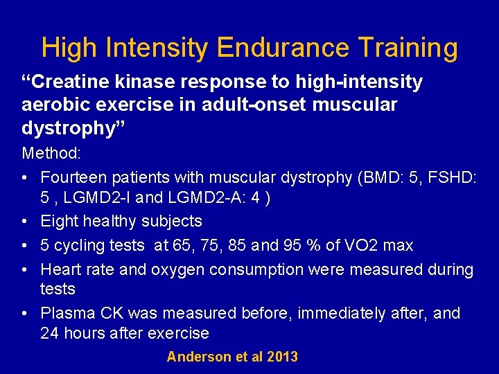 High Intensity Endurance Training “Creatine kinase response to high-intensity aerobic exercise in adult-onset muscular