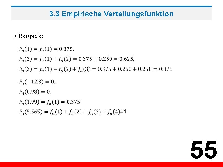 3. 3 Empirische Verteilungsfunktion > Beispiele: 55 
