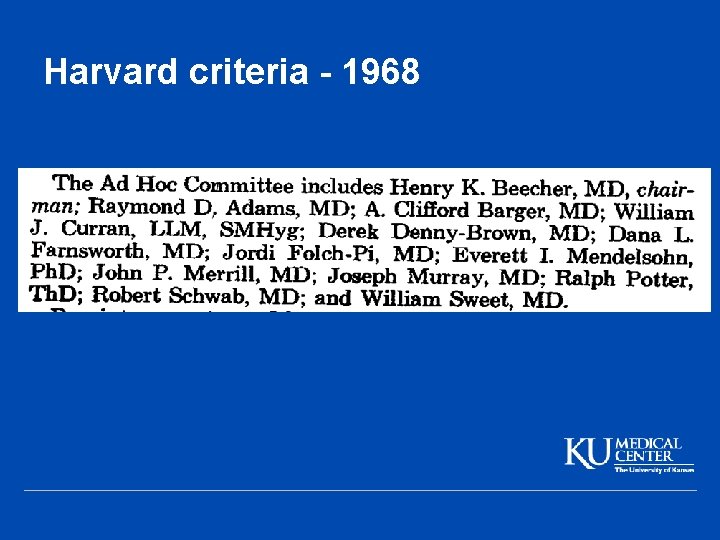 Harvard criteria - 1968 